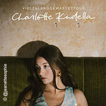 Charlotte Kudella - VIELZULANGGEWARTETTOUR